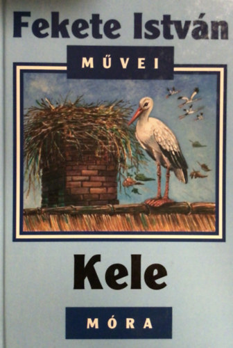 Fekete Istvn - Kele