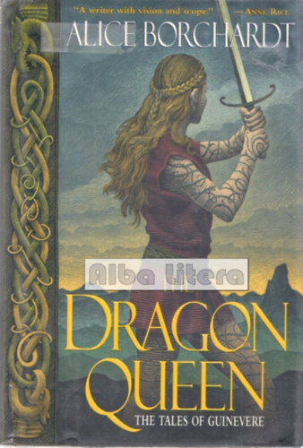 Alice Borchardt - The Dragon Queen