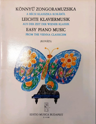 Knny zongoramuzsika a bcsi klasszika korbl - Leichte Klaviermusik Aus der Zeit der Wiener Klassik - Easy Piano Music from the Vienna Classicism