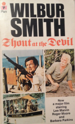 Wilbur Smith - Shout At The Devil