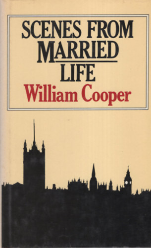 William Cooper - Scenes From Married Life