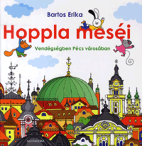 Bartos Erika - Hoppla mesi
