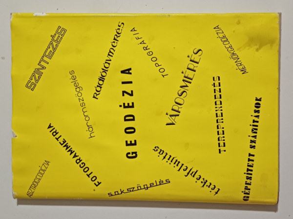 T�bb szerz� - T�j�koztat� a Budapesti Geod�ziai �s T�rk�p�szeti V�llalat �jabb kelet� tudom�nyos kutat� �s m�szaki fejleszt�si munk�latair�l