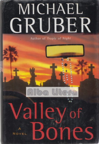 Michael Gruber - Valley of Bones