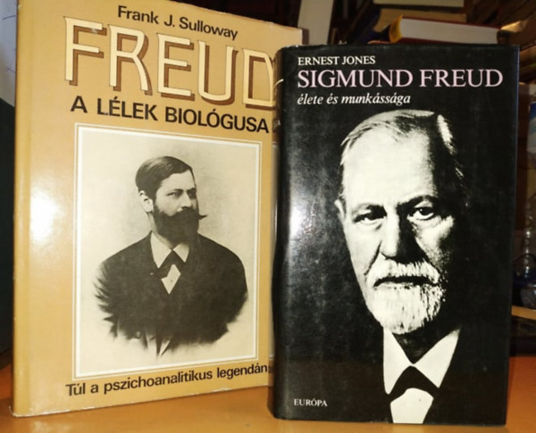Ernest Jones Frank J. Sulloway - Freud, a llek biolgusa + Sigmund Freud lete s munkssga (2 ktet)