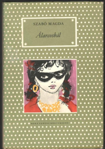 Szab Magda: - larcosbl