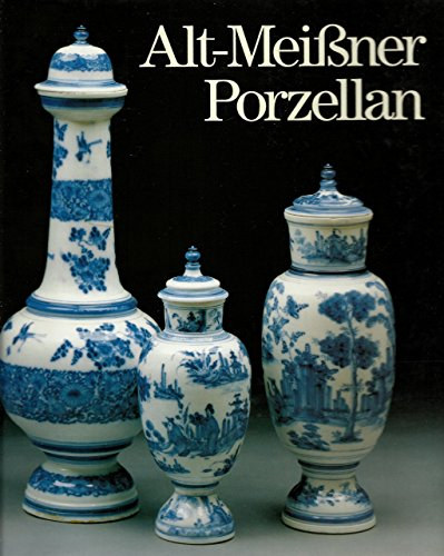 Alt - Meißner Porzellan in Dresden