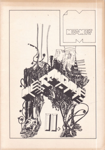 Husz�r Istv�n  (szerk.) - Metamorf II. (A Ny�regyh�zi V�ci Mih�ly Megyei �s V�rosi M�vel�d�si K�zpont Sci-fi Klubj�nak kiadv�nya V�GA MSFE 1987)- fanzin