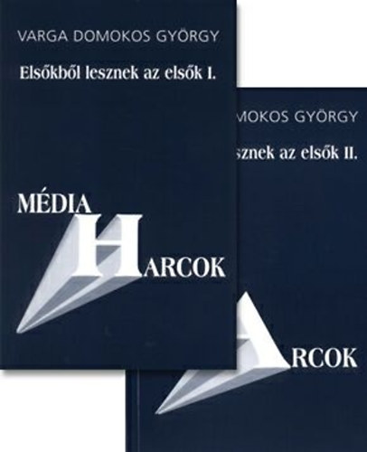 Varga Domokos - Els�kb�l lesznek az els�k I-II.