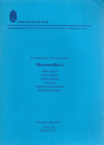 Dr. Rudas Imre - Hossz Ferenc - Matematika I.