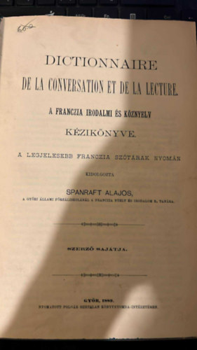 Spanraft Alajos - A franczia irodalmi �s k�znyelv k�zik�nyve