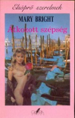 Mary Bright - tkozott szpsg