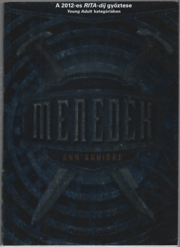 Ann Aguirre - Menedk - Razorland trilgia 1.