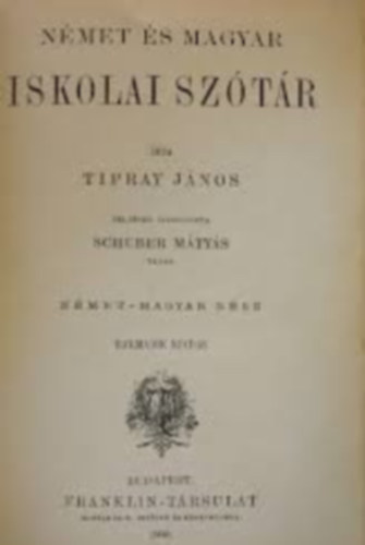 Tipray Jnos - Magyar s nmet iskolai sztr