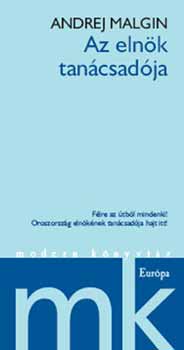 Andrej Malgin - Az eln�k tan�csad�ja