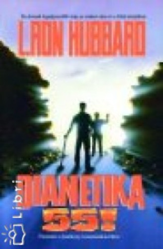 L. Ron Hubbard - Dianetika 55!