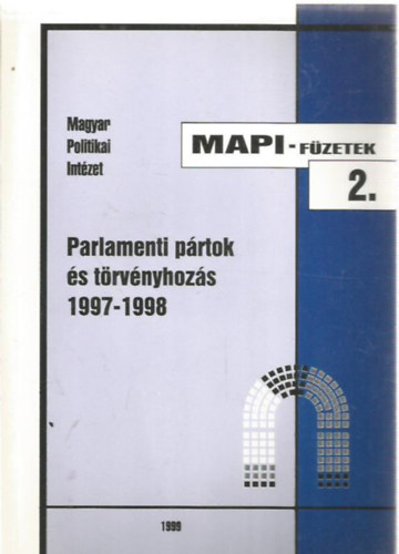 Lnczi Andrs  (szerk.) - Parlamenti prtok s trvnyhozs 1997-1998