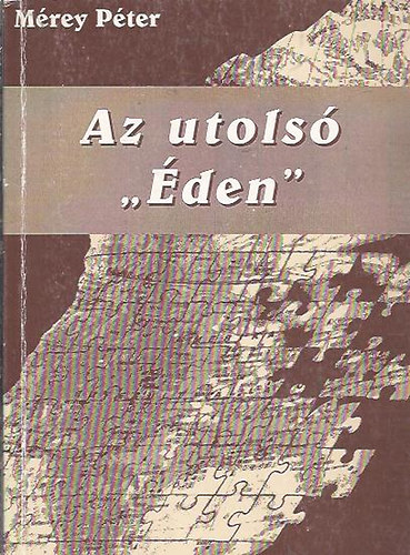 M�rey P�ter - Az utols� "�den" - Dedik�lt!