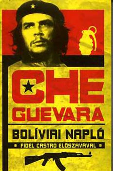 Ernesto Che Guevara - Bolviai napl