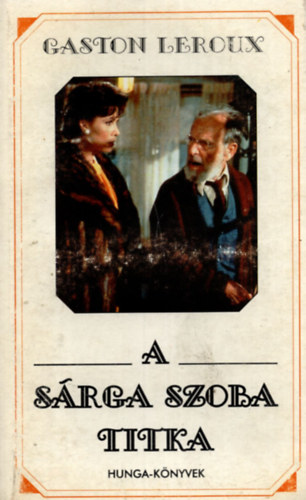 Gaston Leroux - A srga szoba titka