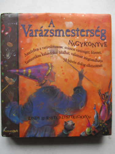 Alexandra Kiad� - A var�zsmesters�g nagyk�nyve