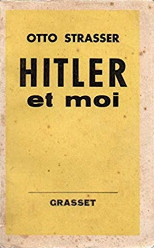 Otto Strasser - Hitler et moi