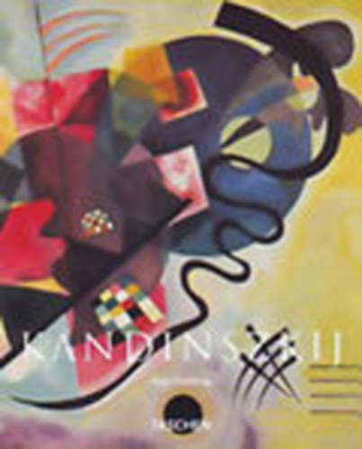 Hajo Dchting - Vaszilij Kandinszkij (1866-1944) -Forradalom a festszetben (Taschen)