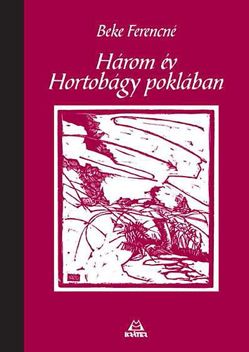 Beke Ferencn - Hrom v Hortobgy poklban