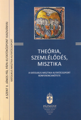 Theria, szemllds, misztika