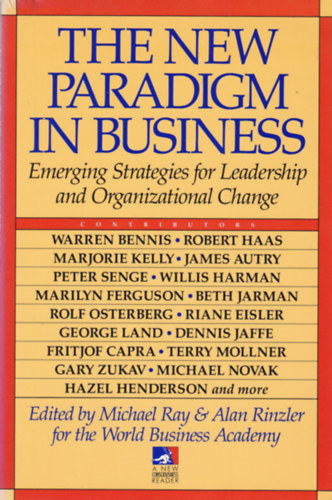 Michael Ray - Alan Rinzler - The New Paradigm in Business (Az zletkts j paradigmja - angol nyelv)