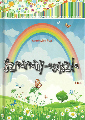 Mentovics va - Szivrvny-csszda