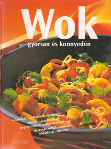 Angelika Ilies - Wok - Gyorsan s knnyedn