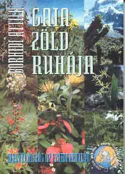 Dr. Borhidi Attila - Gaia zöld ruhája