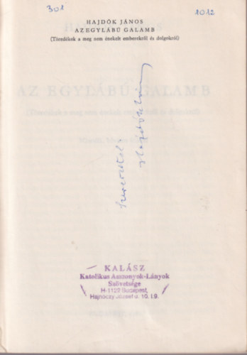 Hajd�k J�nos - Az egyl�b� galamb - dedik�lt