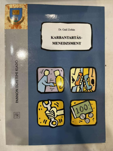 Dr. Ga�l Zolt�n - Karbantart�smenedzsment
