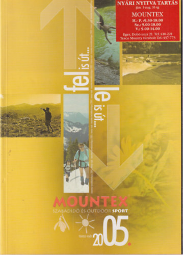 Fel is t... le is t... Mountex Szabadid s outdoor sport 2005 katalgus