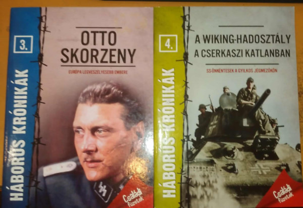 Szalay k�nyvek - 2 db H�bor�s kr�nik�k: 3. Otto Skorzeny: Eur�pa legvesz�lyesebb embere + 4. A Wiking-hadoszt�ly a Cserkaszi katlanban: SS-�nk�ntesek a gyilkos j�gmez�k�n