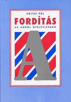 Heltai Pl - Fordts az angol nyelvvizsgn