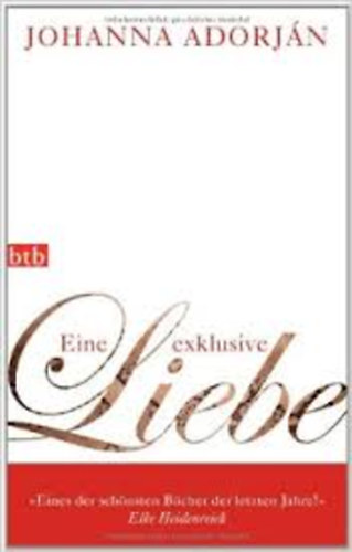 Johanna Adorján - Eine exklusive liebe