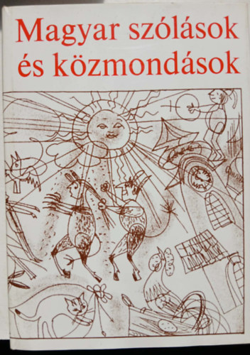 O. Nagy G�bor - Magyar sz�l�sok �s k�zmond�sok