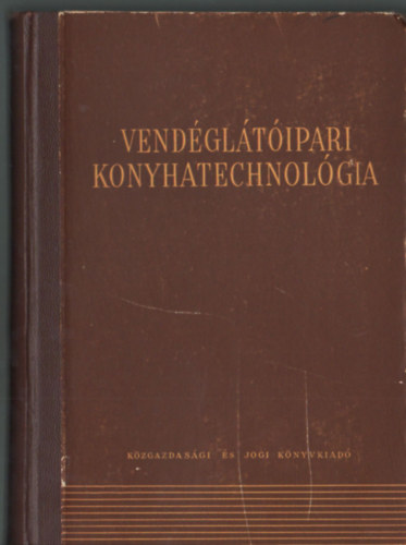 Turs Emil - Vendgltipari konyhatechnolgia