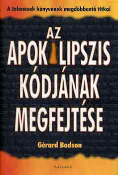 G�rard Bodson - Az apokalipszis k�dj�nak megfejt�se (A Jelen�sek k�nyv�nek...)