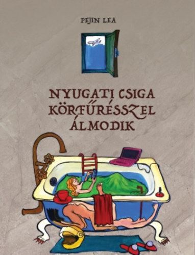 Pejin Lea - Nyugati csiga k�rf�r�sszel �lmodik