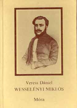 Veress D�niel - Wessel�nyi Mikl�s