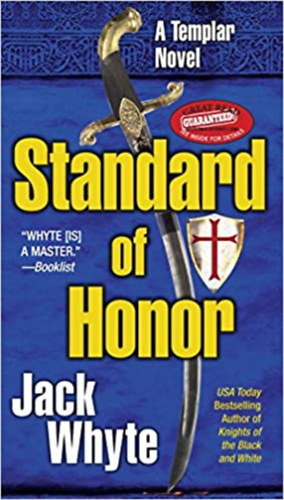 Jack Whyte - Standard of Honour