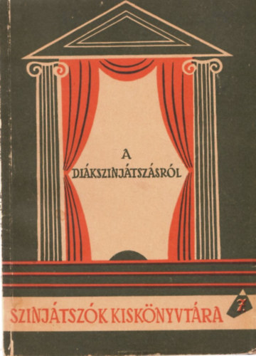 G�bor Gy�ri  (szerk.) - A di�kszinj�tsz�sr�l