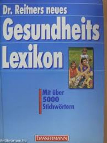 Dr. Reitners Grosses - Gesundheits Lexikon