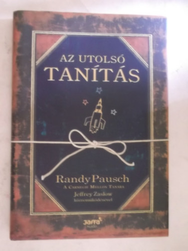 Randy Pausch - Az utols tants