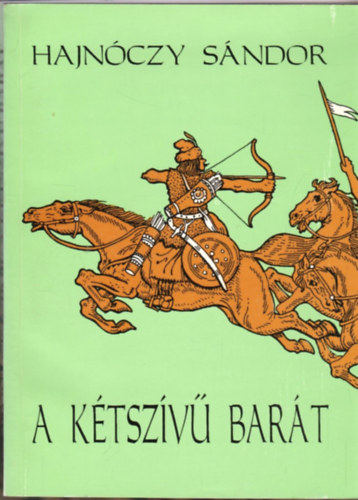 Hajnczy Sndor - A ktszv bart