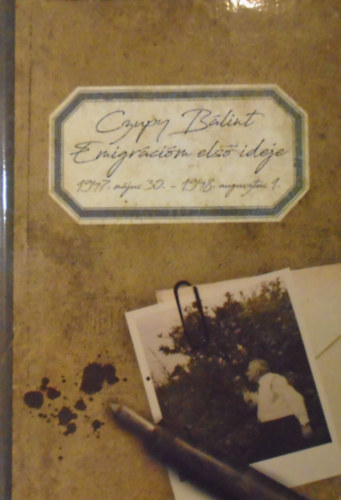 Czupy B�lint - Emigr�ci�m els� ideje